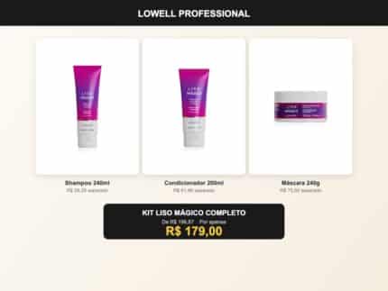 Kit Liso Mágico Lowell - Shampoo, Condicionador e Máscara